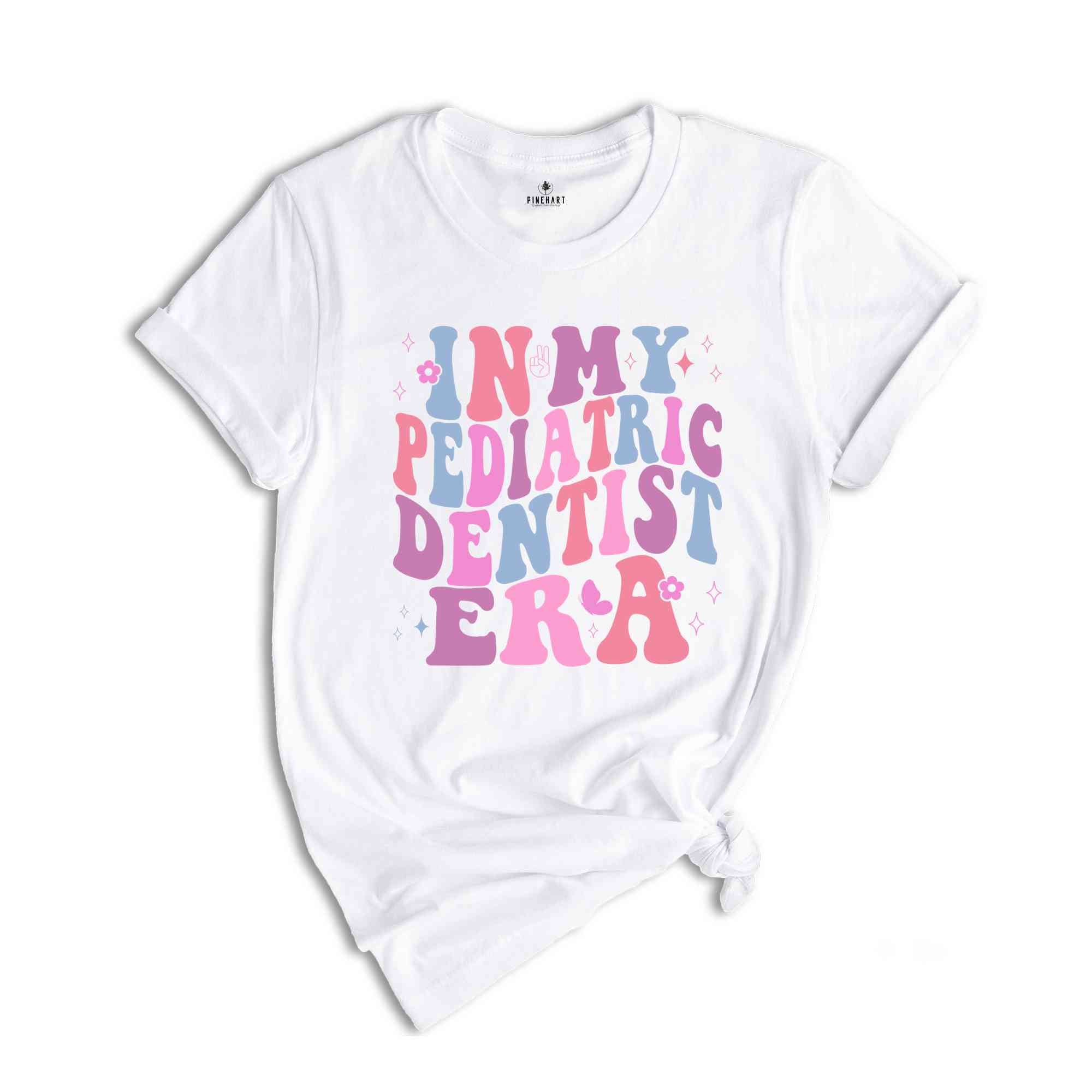 In My Pediatric Dentist Era Shirt, Dental Assistant Shirt, Dental Hygienist Gifts, Cute Dentist Shirts, Dental Student Gifts, Dental Hygenie