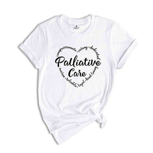 Palliative Care Shirt, Palliative Medicine T-Shirt, Palliative Care Shirt, Palliative Care Doctor, Nurse Shirt, Palliative Care Nurse