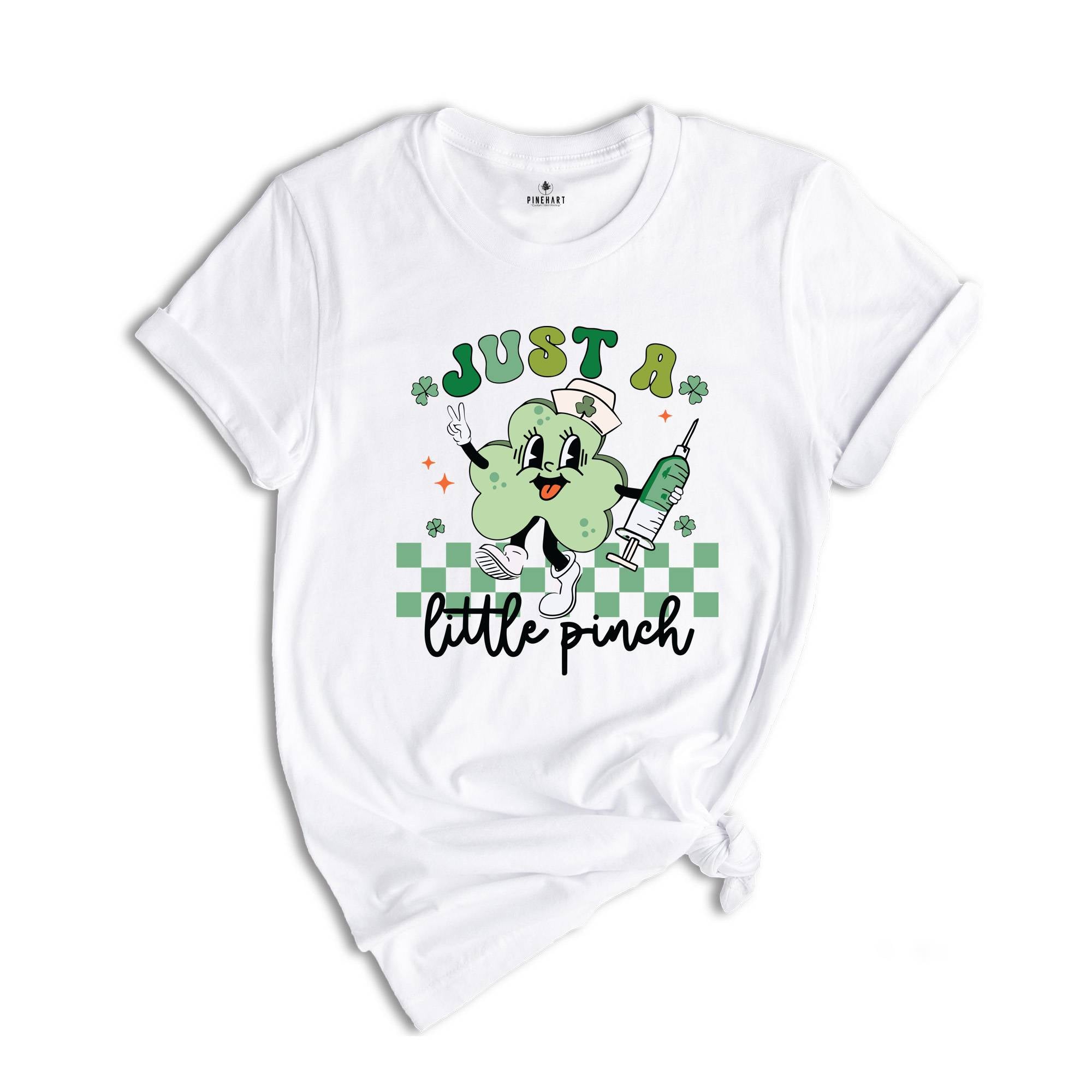 Just A Little Pinch Nurse St Patrick's Shirt, St Patrick's Day Nurse Shirt, Lucky Nurse Shirt, Nurse Clover Shirt, Nurse St Patrick Gift