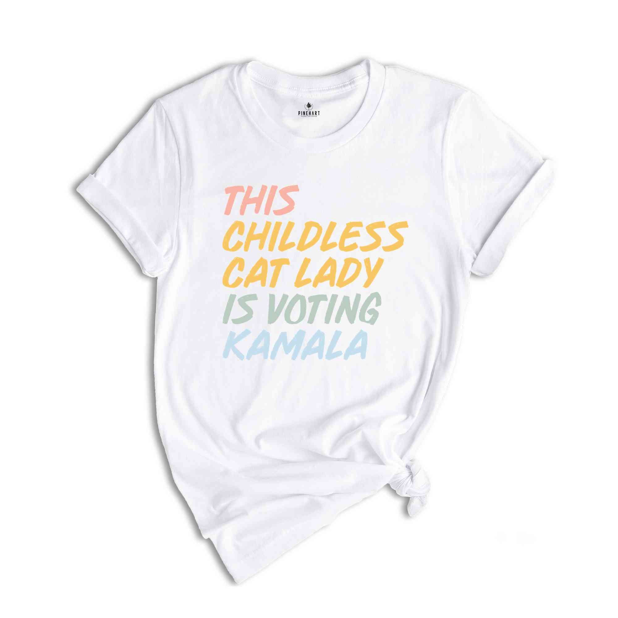 This Childless Cat Lady Is Voting Kamala T-Shirt, Kamala Harris 2024 Tee, Kamala Shirt, Usa Elections 2024 Shirts