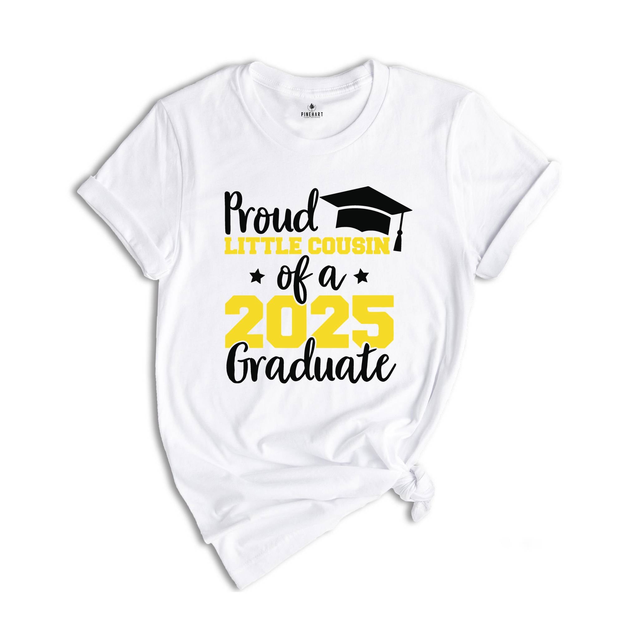 Proud Little Cousin of a 2025 Graduate Shirt, Cousin Graduation Shirt, High School Shirt, Graduate T-shirt, Family of Graduate Shirt, Cousin