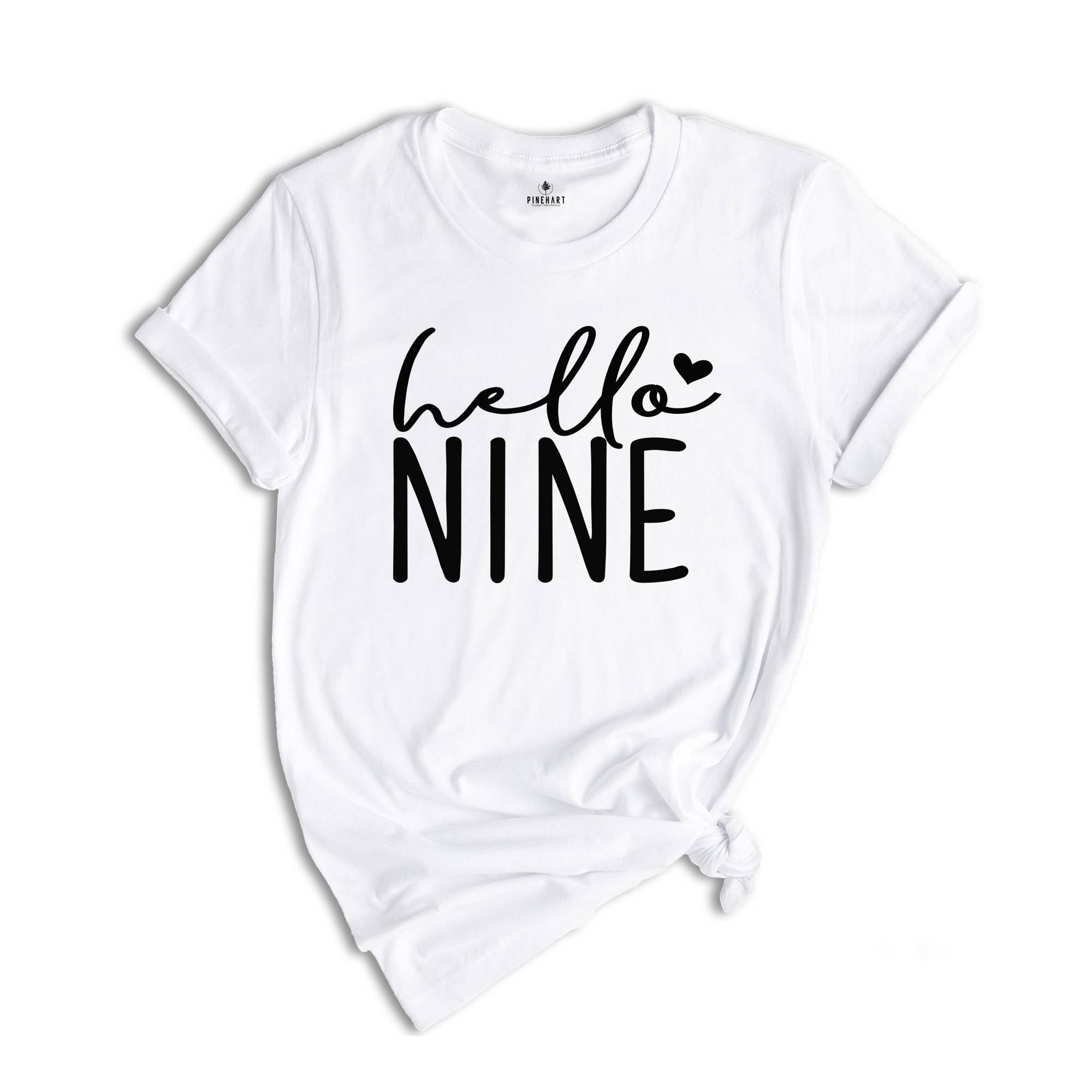 Hello Nine Shirt, 9th Birthday T-Shirt, Nine Year Old Birthday, 9th Birthday Party Shirt, Gift for 9th Birthday