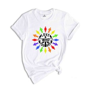 Love Who You Are Pride Shirt, Gay Pride Shirt, LGBT Shirt, Gay Shirt, Rainbow Shirt, Lgbt Flag Shirt, Pride Lover Shirt