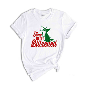 Time To Get Blitzened Shirt, Christmas Party Shirt, Wine Shirt, Santa Shirt, Holiday Shirt, Happy Christmas, New Year Shirt, Xmas Gift