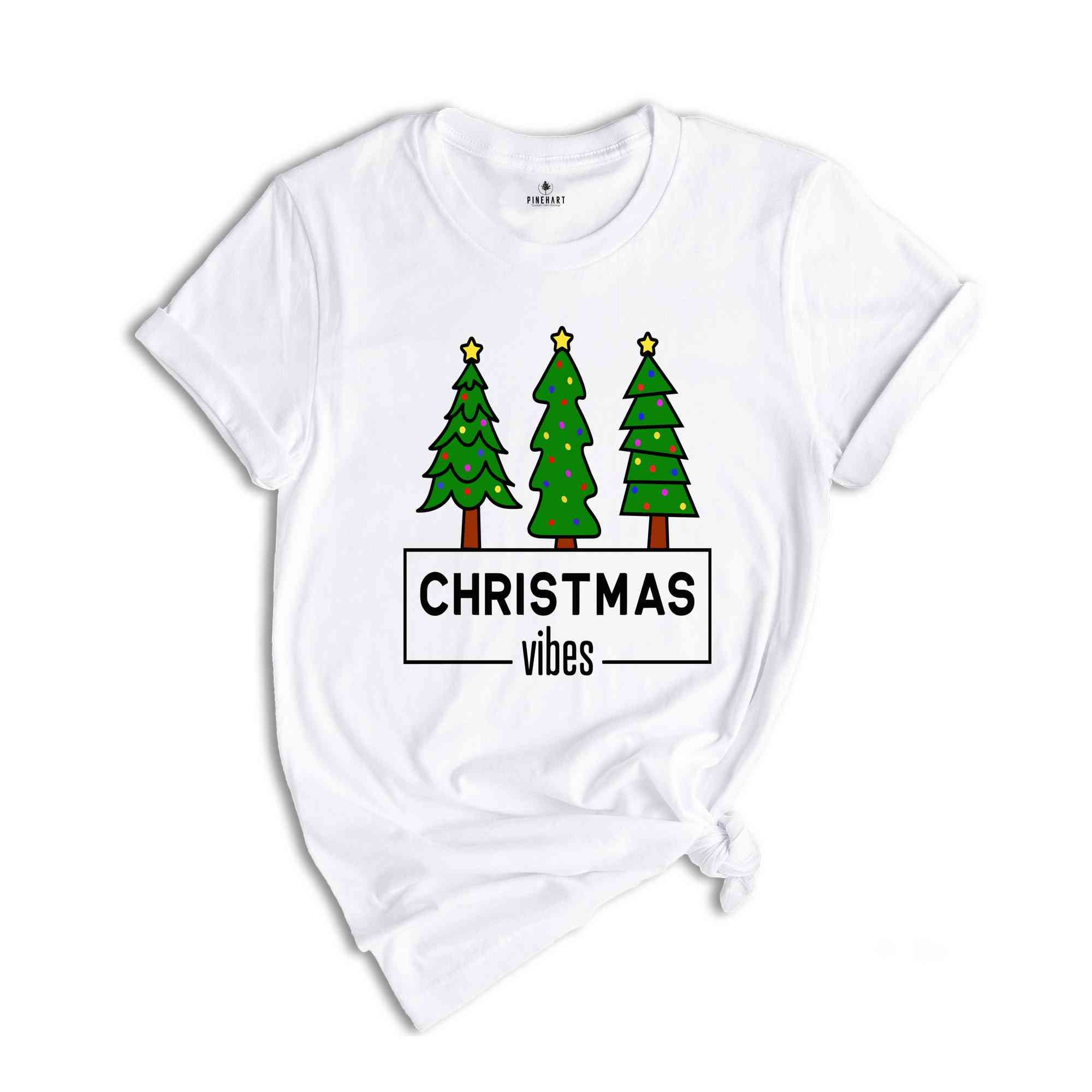 Christmas Vibes Shirt, Christmas Pine Tree Shirt, Christmas Costume, Xmas Gift, Holiday Shirt, New Year Tee, Christmas Top