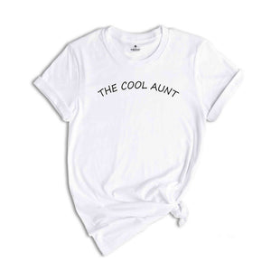 The Cool Aunt T-Shirt, Aunts Club Shirt, Favorite Aunt Tee, Aunt Birthday Gifts, Auntie Shirt, Cool Aunt Shirt