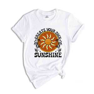 Create Your Own Sunshine Shirt, Boho Summer T-Shirt, Boho Daisy Tee, Women's Retro T-Shirt, Sun Shirt