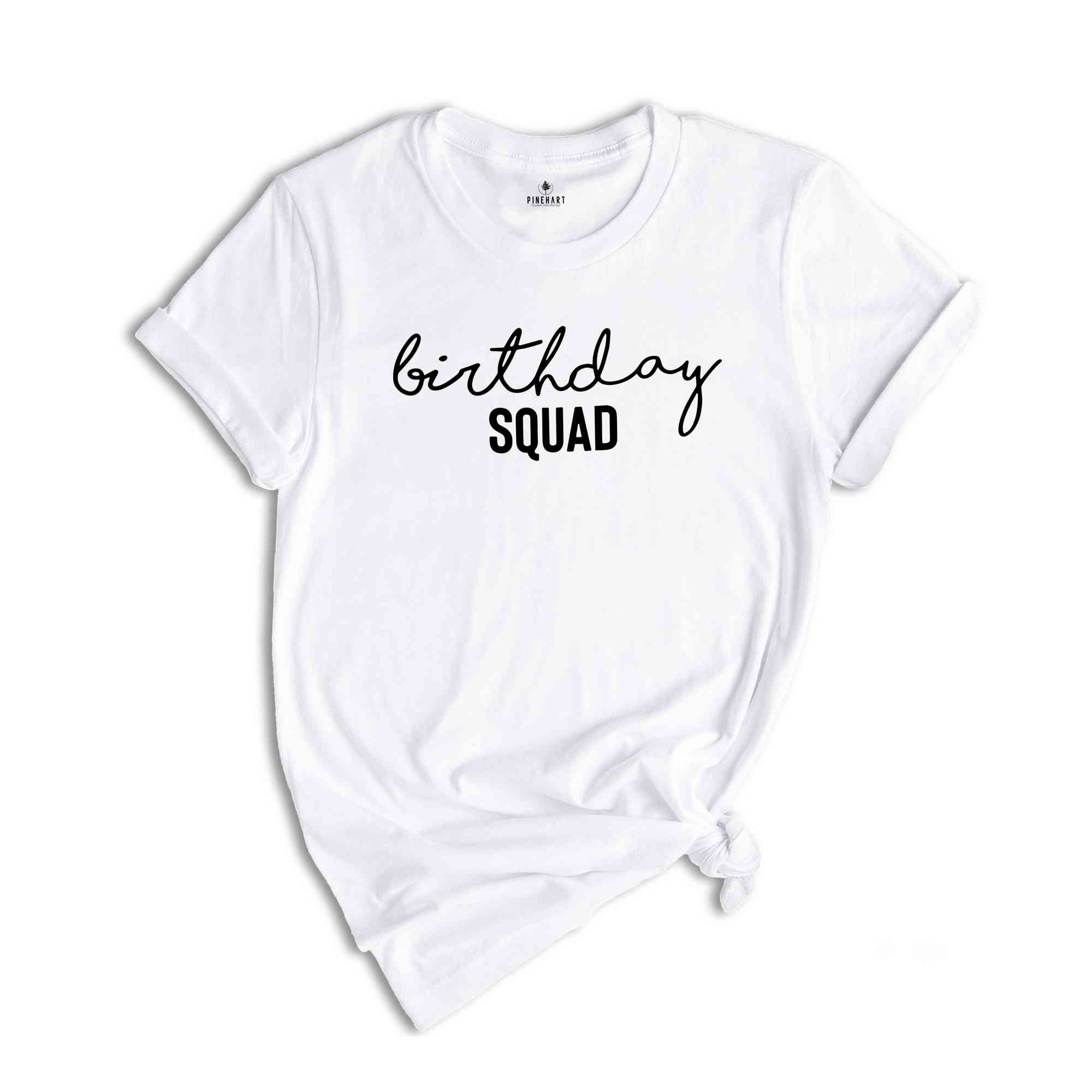 Birthday Squad Shirt, Girl Squad Shirt, Birthday Shirt, Celebration Shirts, Celebrate Shirts, Same Birthday Shirt, Same Birthday