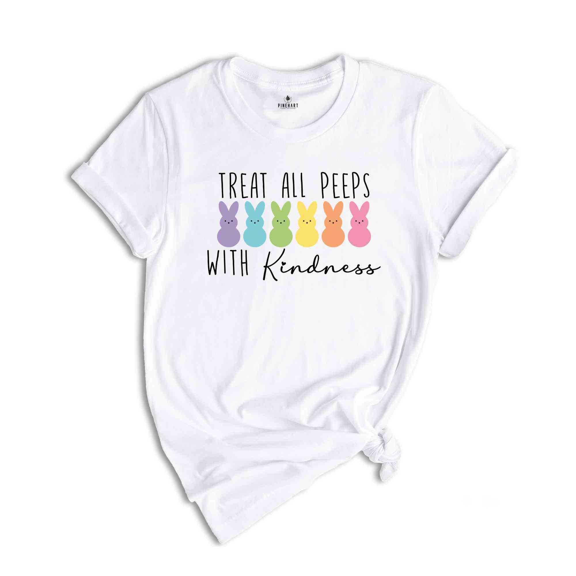 Treat all Peeps with Kindness Shirt, Easter Teacher T-Shirt, Easter Day Teacher, Teacher Peeps Shirt, Teacher Easter Gift