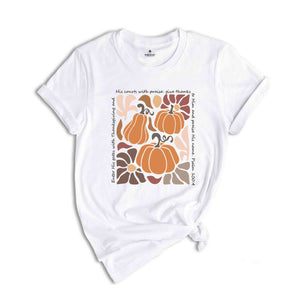 Floral Pumpkin Thanksgiving Shirt, Gift For Christians, Bible Verse Thanksgiving Shirt, Boho Christian Shirt, Autumn Season Tee