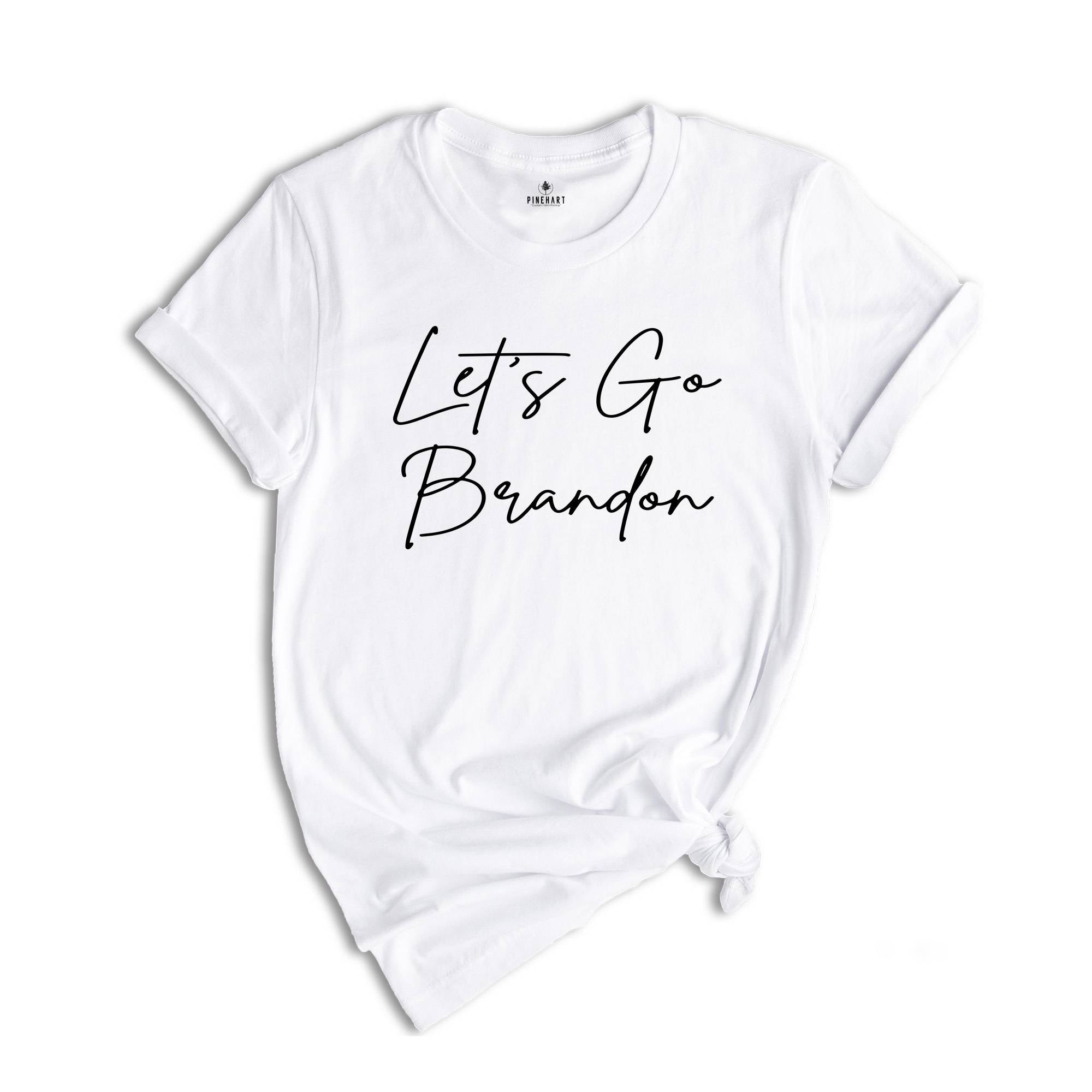 Lets Go Brandon Shirt, Republican Shirt, Anti Biden Shirt, FJB Shirt, Conservative Shirt, Funny Biden Shirt, Brandon Shirt, Go Brandon Shirt