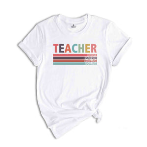 Teacher Believer Innovator Motivator Educator Shirt, Teacher Shirt, Teacher Gift Shirt, Teacher Appreciation, New Teacher Shirt