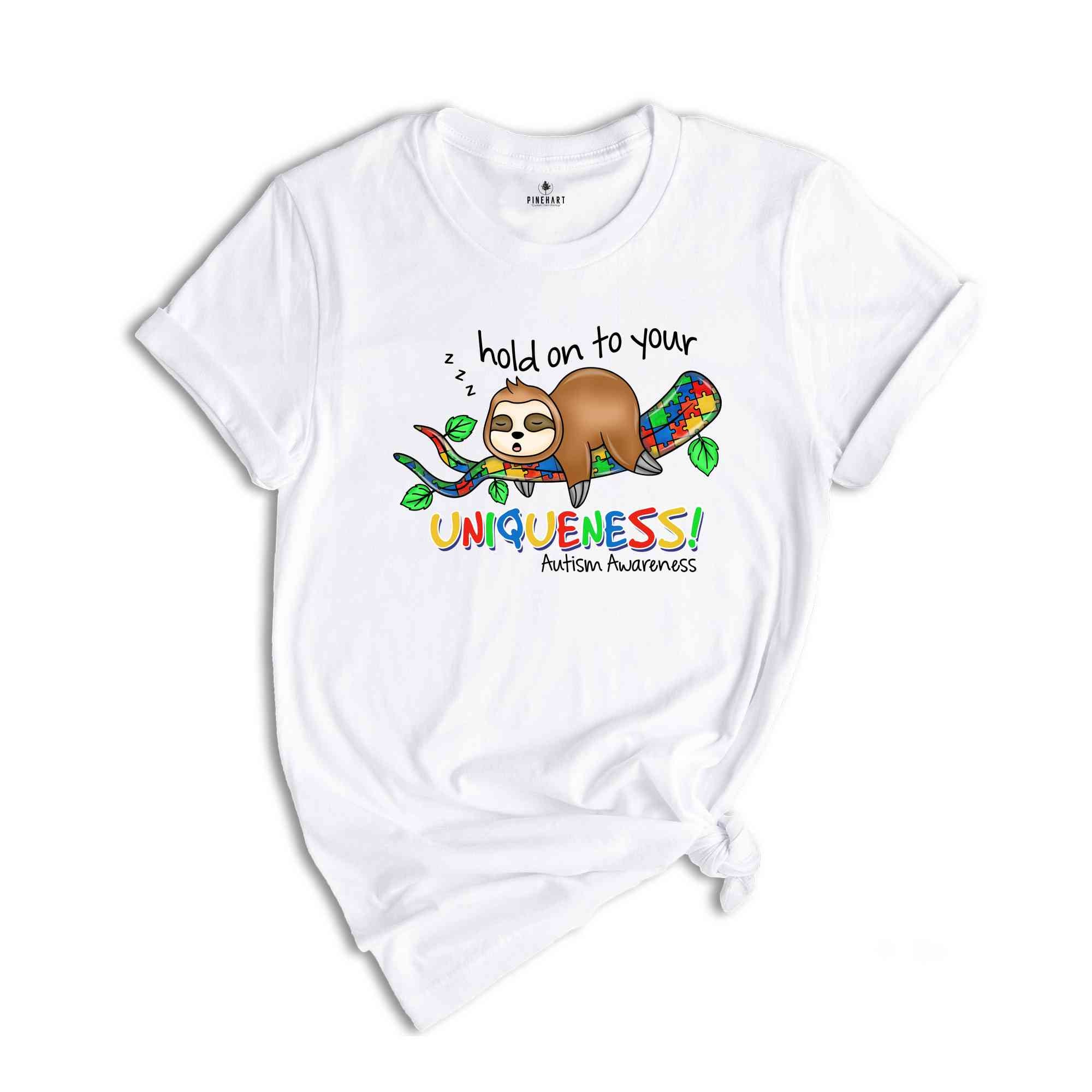 Cute Autism Shirt, Autism Awareness Shirt, Neurodiversity Shirt, ADHD Shirt, Animal Lover Shirt, Funny Sloth Shirt, Funny Animal Shirt