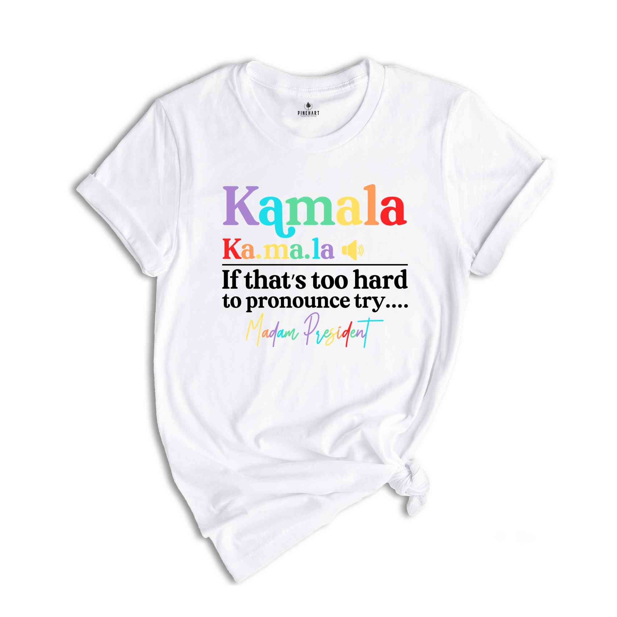 Madam President Shirt, Kamala Harris Shirt, Kamala 2024 Shirt, Political Shirt, Democrat Shirt, Harris For President, Kamala Shirt