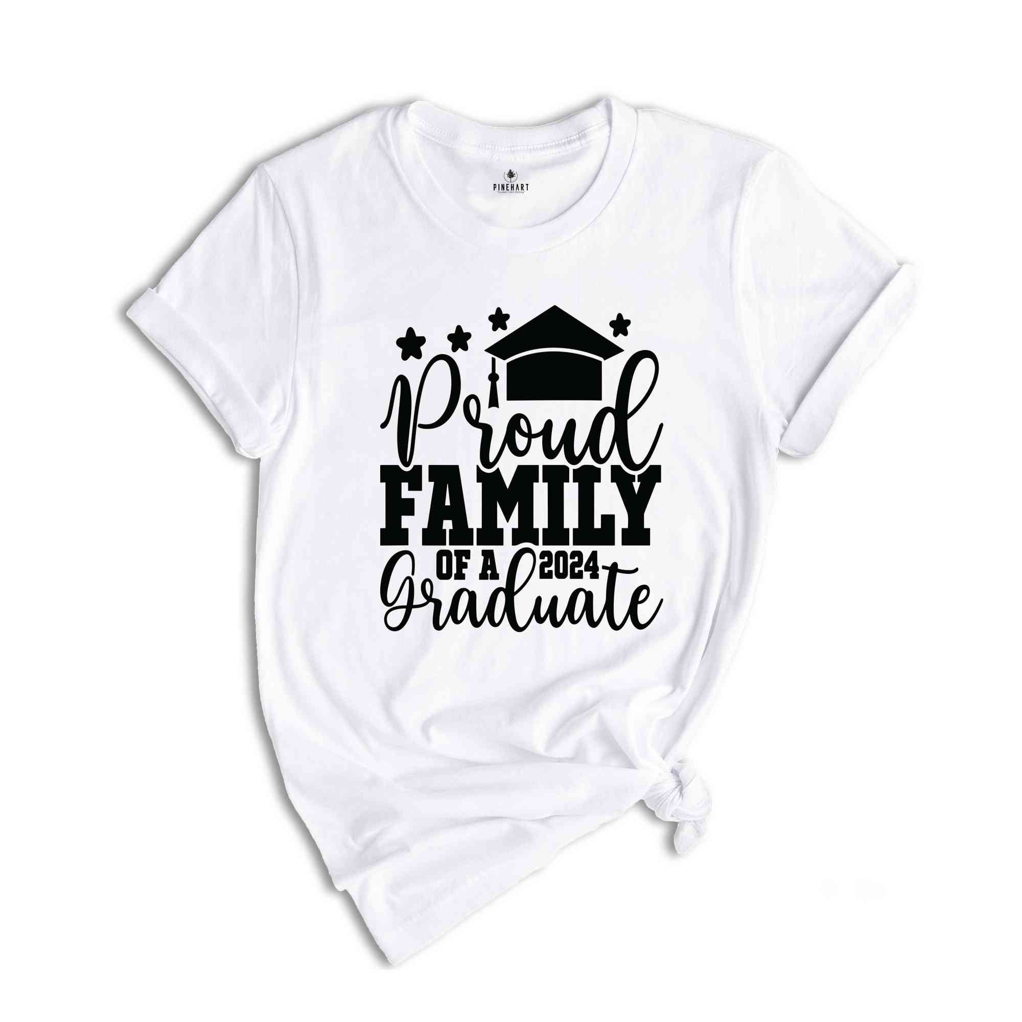 Proud Family Of A 2024 Graduate T-Shirt, Graduate Shirt, Graduation Party T-Shirt, Graduation Gifts, Class Of 2024 Shirt