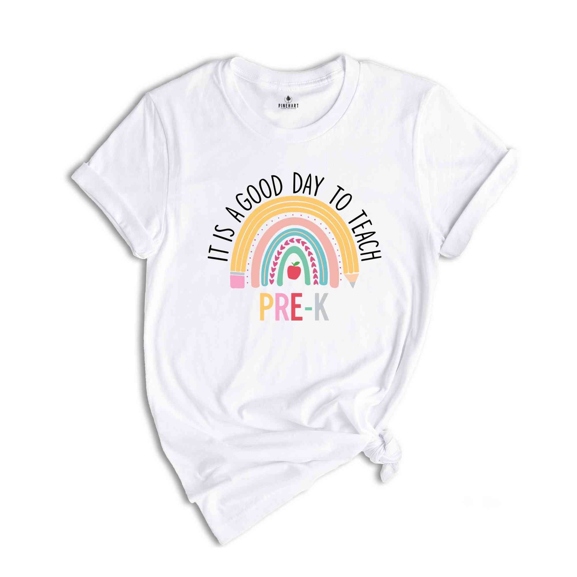 It's A Good Day To Teach Pre-k Shirt, Preschool Shirt, Teacher Shirt, Back To School Shirt, New Teacher Shirt, Teacher Gift