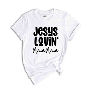 Jesus Loving Mama Shirt, Christian Shirt, Religious Mom Shirt, Retro Praying Mom Shirt, Cute Shirt, Bible Shirt, Mom Shirt