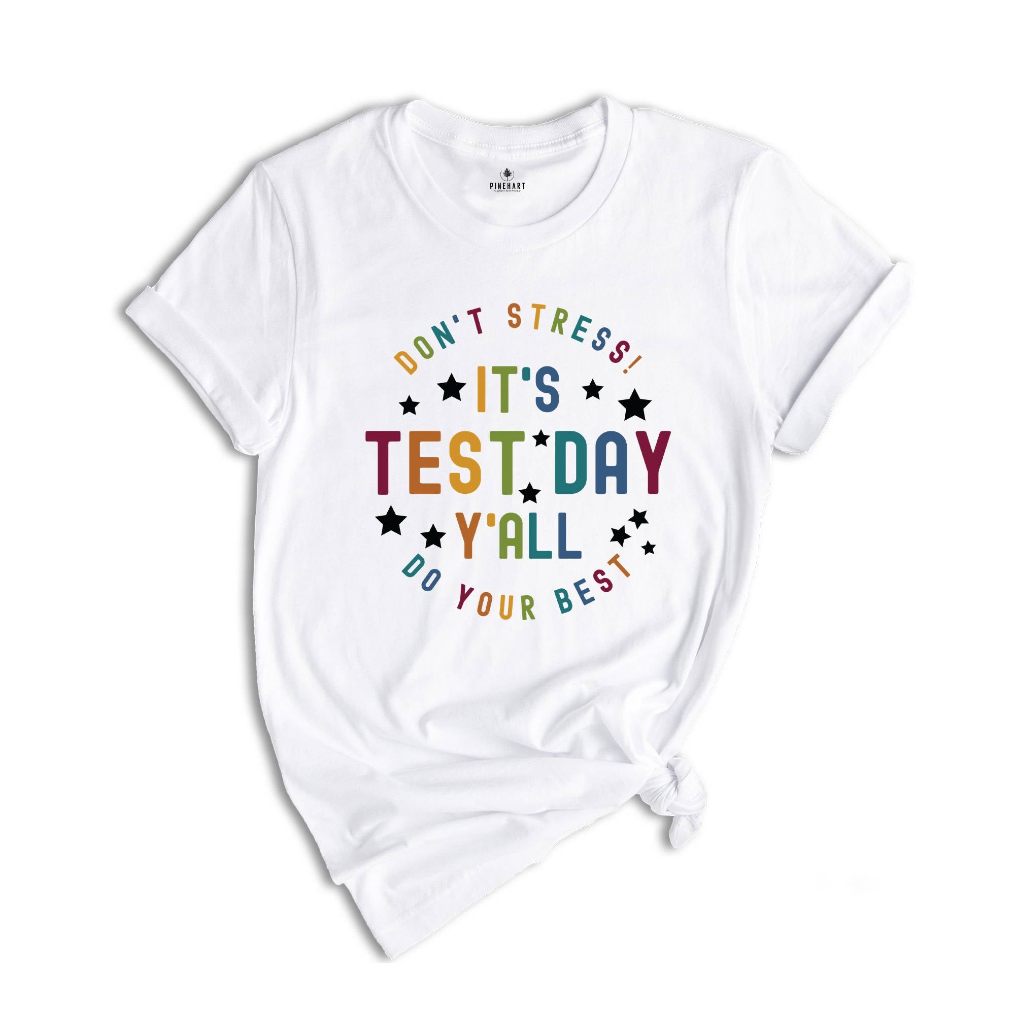 It's Test Day Y'all Shirt, Testing Shirt, Teacher Shirts, Teacher Team Shirts, Test Day Shirt, Testing Coordinator Shirt