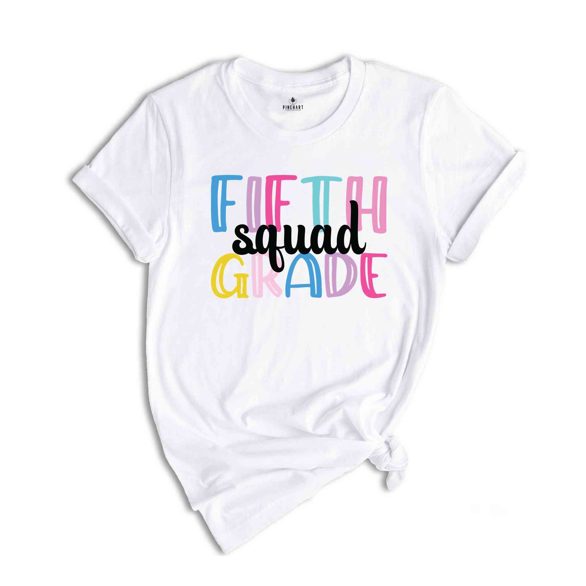 Fifth Grade Squad Shirt, Teacher Shirt, Grade Squad Teacher Shirt, Squad Shirt, New Teacher Shirt, Grade Shirt, Back To School Shirt