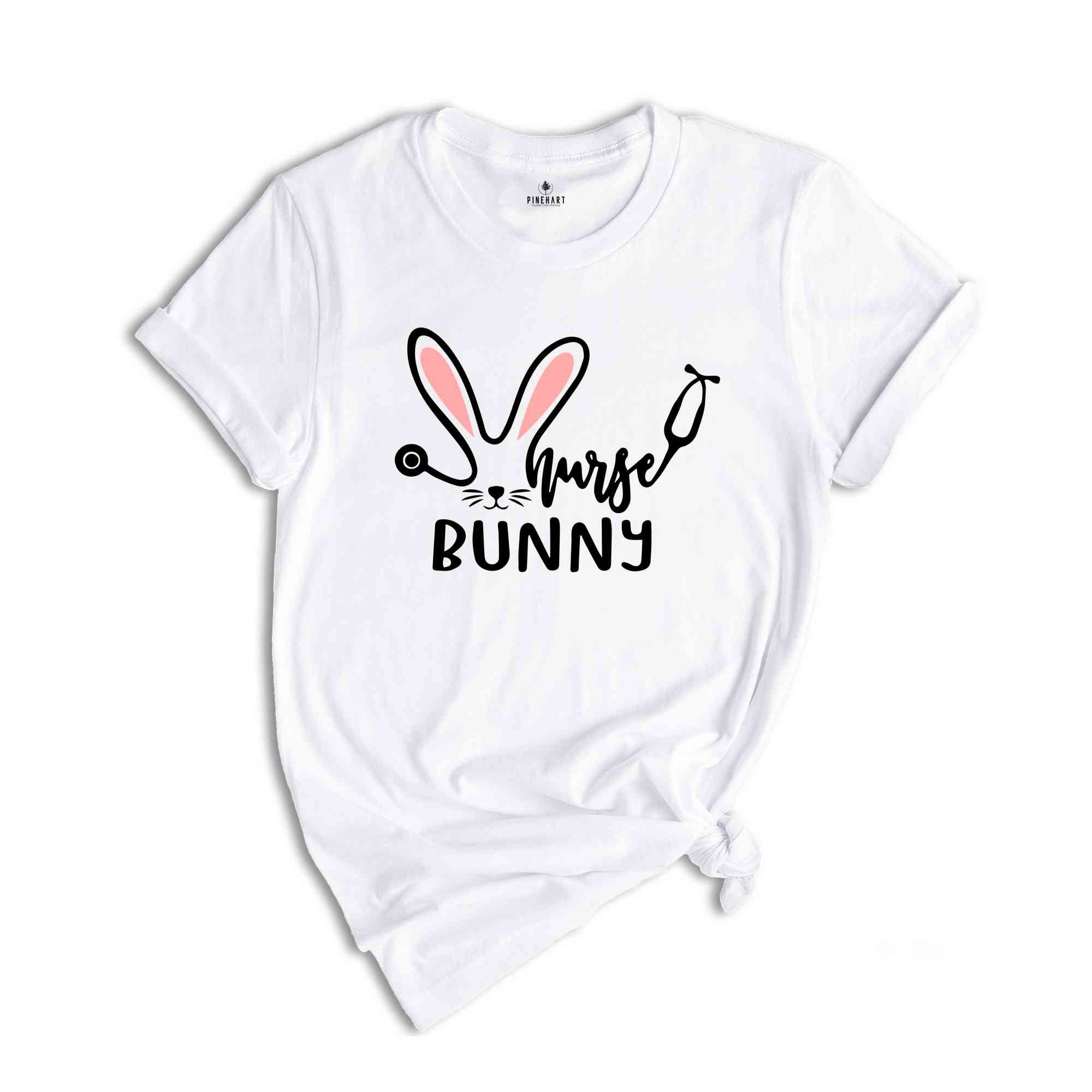 Nurse Bunny Shirt, Easter Shirt, Cute Shirt, Nurse Shirt, Easter Nurse Shirt, Gift For Nurse, Christian Shirt