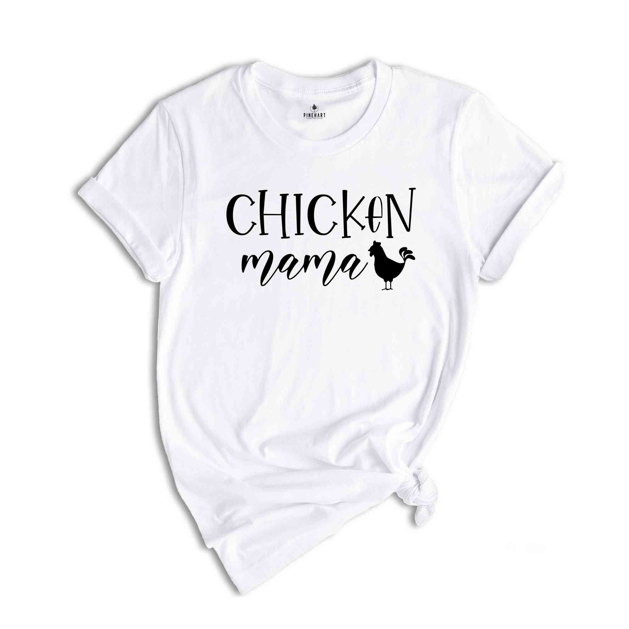 Chicken Mama Shirt , Chicken Shirt, Farm Shirt, Chicken Lover Shirt, Women's Chicken Shirt, Farmer Gift, Chicken Tees For Women