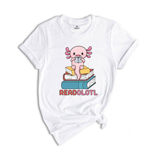 Readolotl Shirt, Book Lover Shirt, Bibliophile Shirt, Cute Reading Shirt, Axolotl Book Shirt, Gift for Librarian, Bookworm Tee