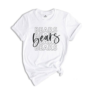 Bears Team Mascot Shirt, Bears Team Shirt, Bears Football Shirt, Bears Fan Shirt, Bears School Shirt, Bears School Spirit, Bears Team Spirit