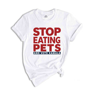 They're Eating Pets Shirt, Trump Eating Cats, Trump Eating Dogs Shirt, Funny Kamala Harris 47, Kamala Harris 2024 Presidential Shirt