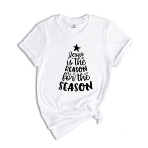 Jesus is the Reason for the Season Christmas Shirt, Jesus Christmas Shirt, Christian Christmas, Holiday Shirt, Christmas Gift