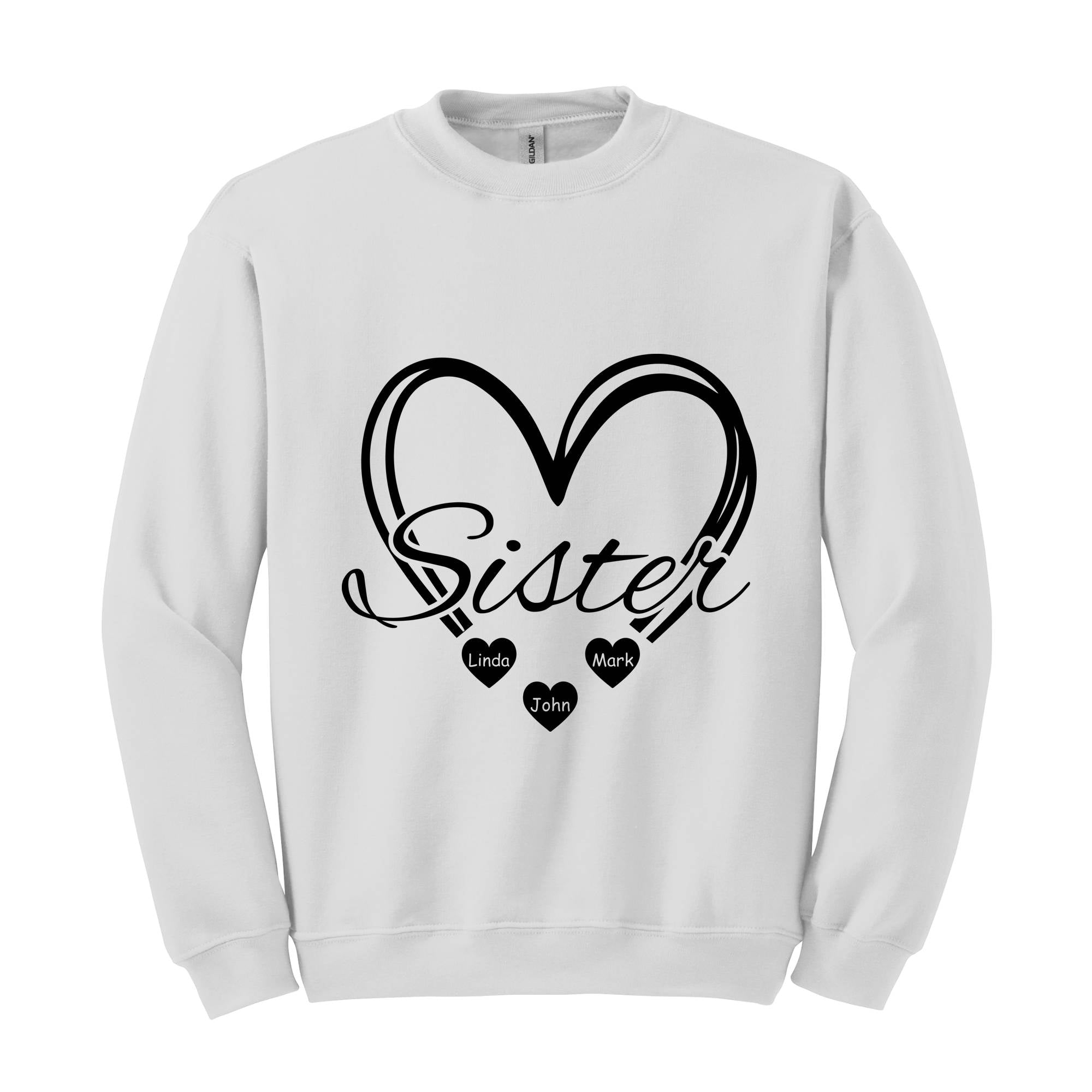 Custom Sisters Sweatshirt, Sisters Heart Sweatshirt, Names In Heart , Personalized Sweatshirt, Sister Day