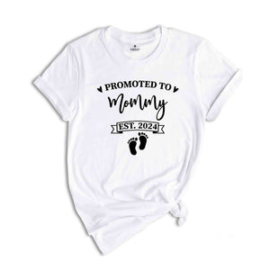 Promoted to Mommy Shirt, Custom Mommy Shirt, New Mom Shirt, Mom To Be Gift, Mother's Day Gift, Baby Shower Gift, Mom Tees