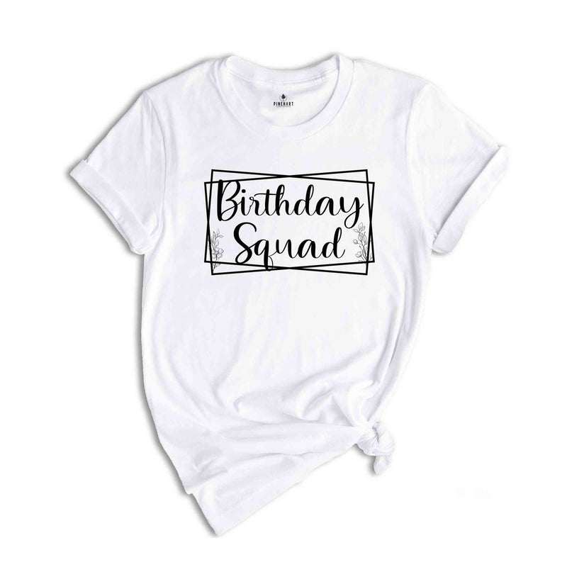 Birthday Shirt, It's My Birthday Shirt, Birthday Squad Shirt, Matching Birthday Shirt, Birthday Group Shirts, Birthday Party Shirts