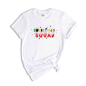 Christmas Squad Shirt, Matching Christmas Shirt, Family Christmas Shirt, Christmas Party Shirt, Holiday Shirt, New Year Shirt, Xmas Gift