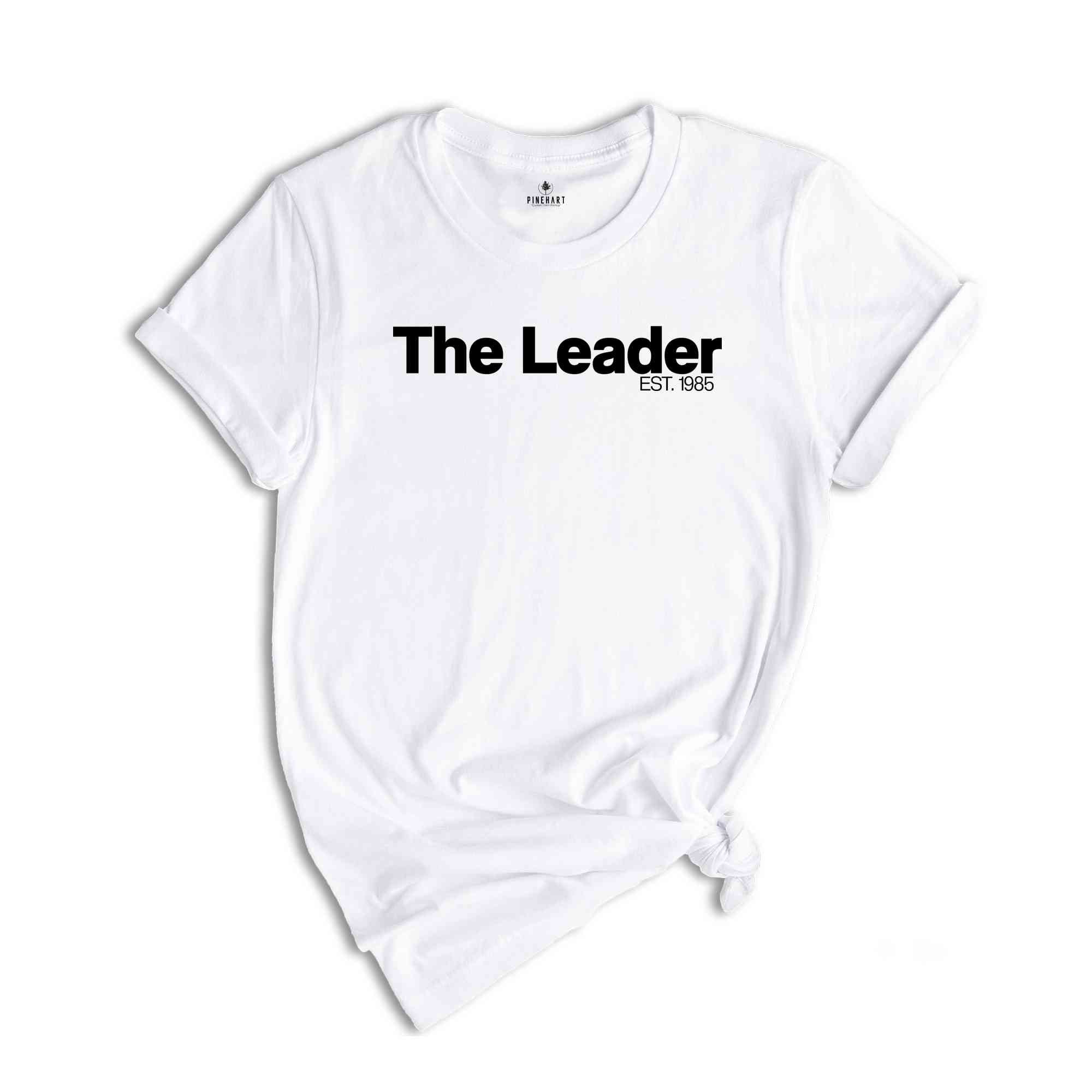 Custom Family Shirt, The Leader Shirt, The Alpha Shirt, Custom Shirt, Matching Custom Family Shirt, Personalized Family Shirts