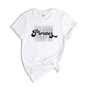 Team Mascot Shirt, Pirates Team Shirt, Pirates Football Shirt, Pirates Fan Shirt, Pirates School Shirt, Pirates School Spirit