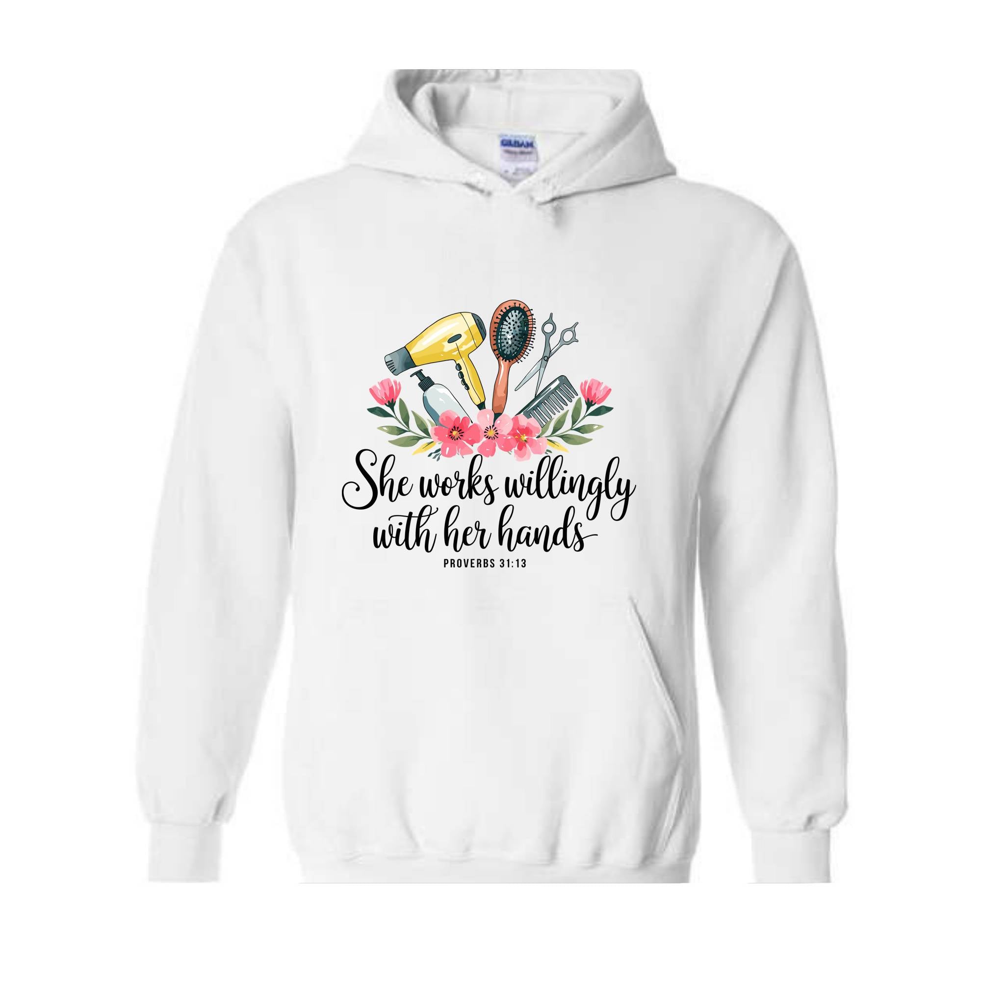 She Works Willingly With Her Hands Sweatshirt, Hair Stylist Hoodie, Hair Dresser Hoodie, Hairstylist Gift, Floral Mom Hoodie