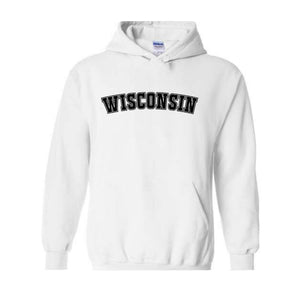 Wisconsin Sweatshirt, Wisconsin, Wisconsin Hoodie, Wisconsin State, Wisconsin Gifts, Wisconsin Sweater, Wisconsin Gift, Wisconsin Crewneck