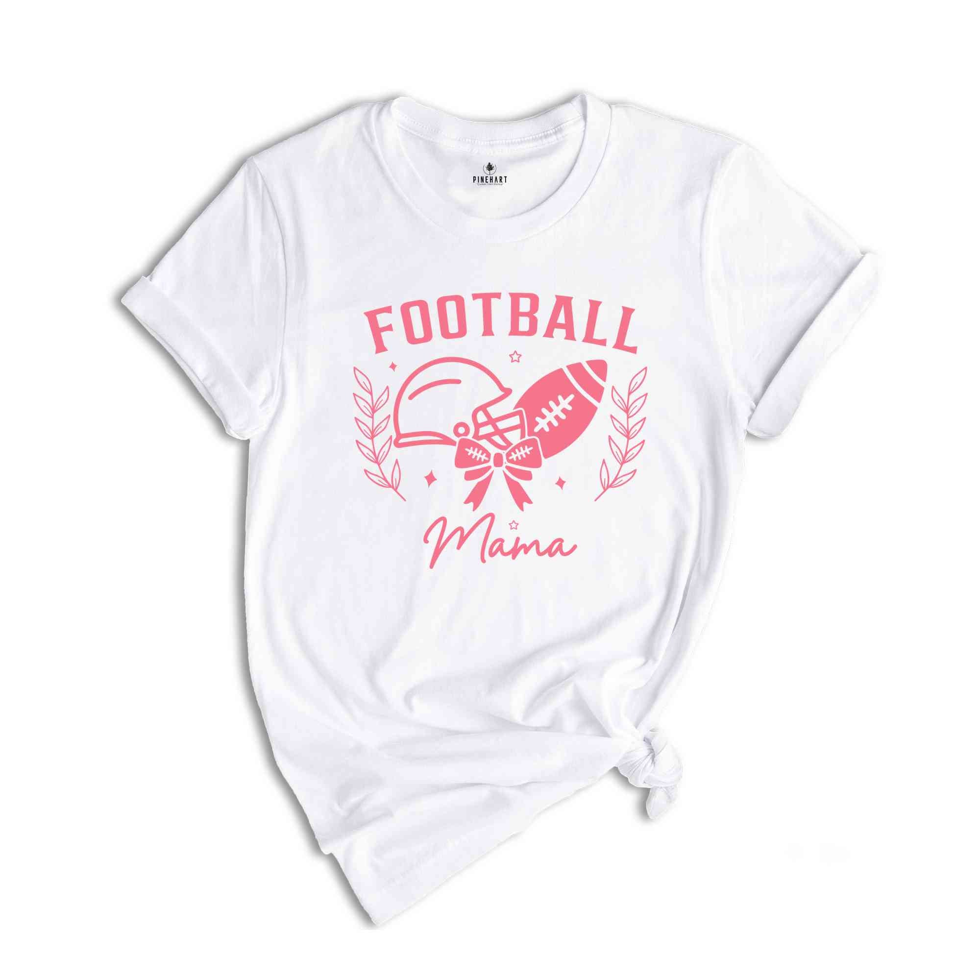 Football Mama Shirt, Football Shirt, Football Mom Gift, Gift For Mom, Game Shirt, Football Fan Shirt, Football Mom Outfit, College Football