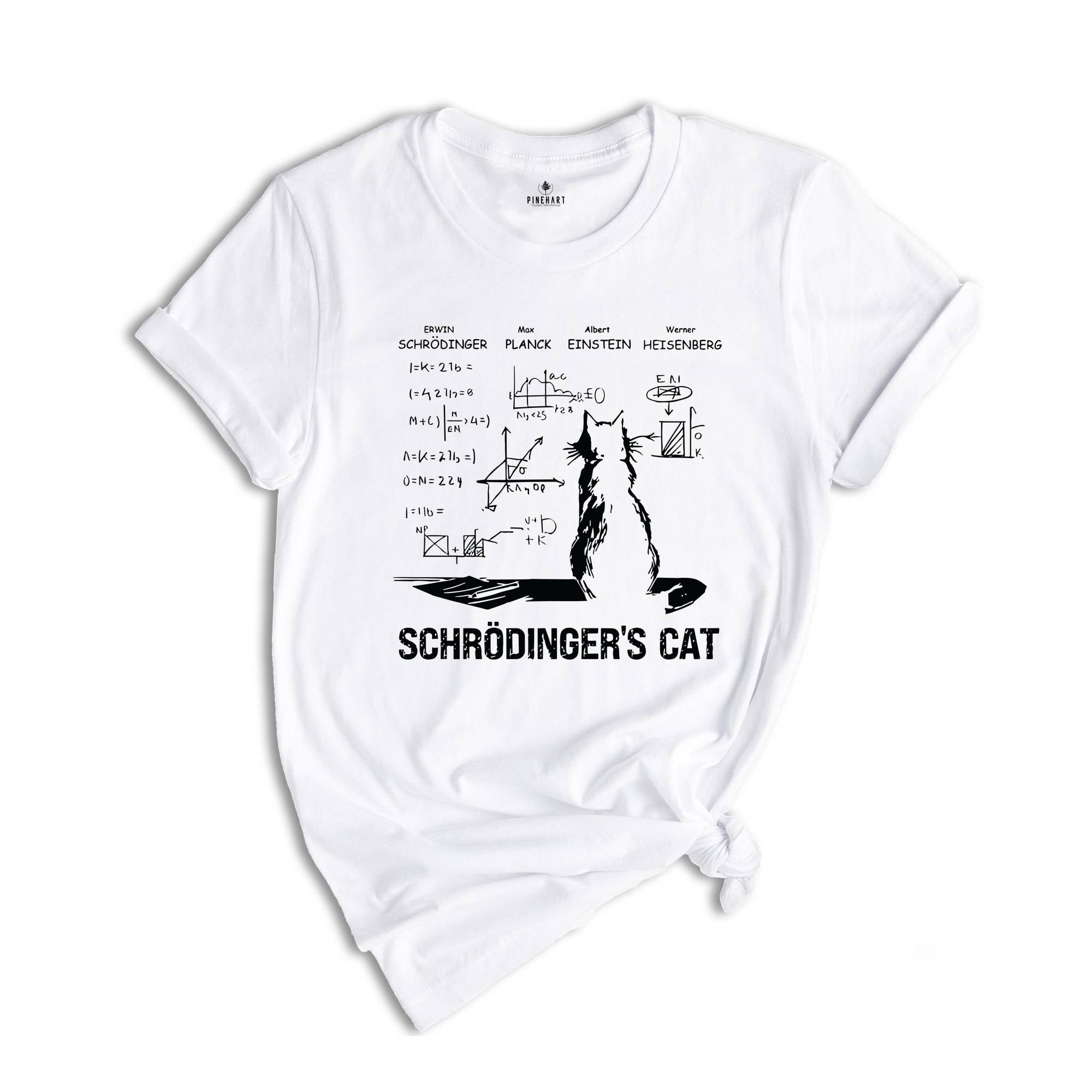 Schrödinger's Cat Shirt, Physics Teacher Shirt, Science Nerd Shirt, Quantum Physics Shirt, Geek Shirt, Funny Science Shirt, Scientist Shirt