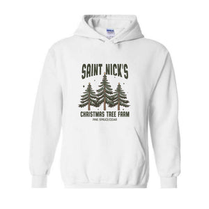 Saint Nick's Christmas Tree Farm Pine Spruce Cedar Hoodie, Christmas Hoodie, Christmas Gifts, Christmas Tree Sweater