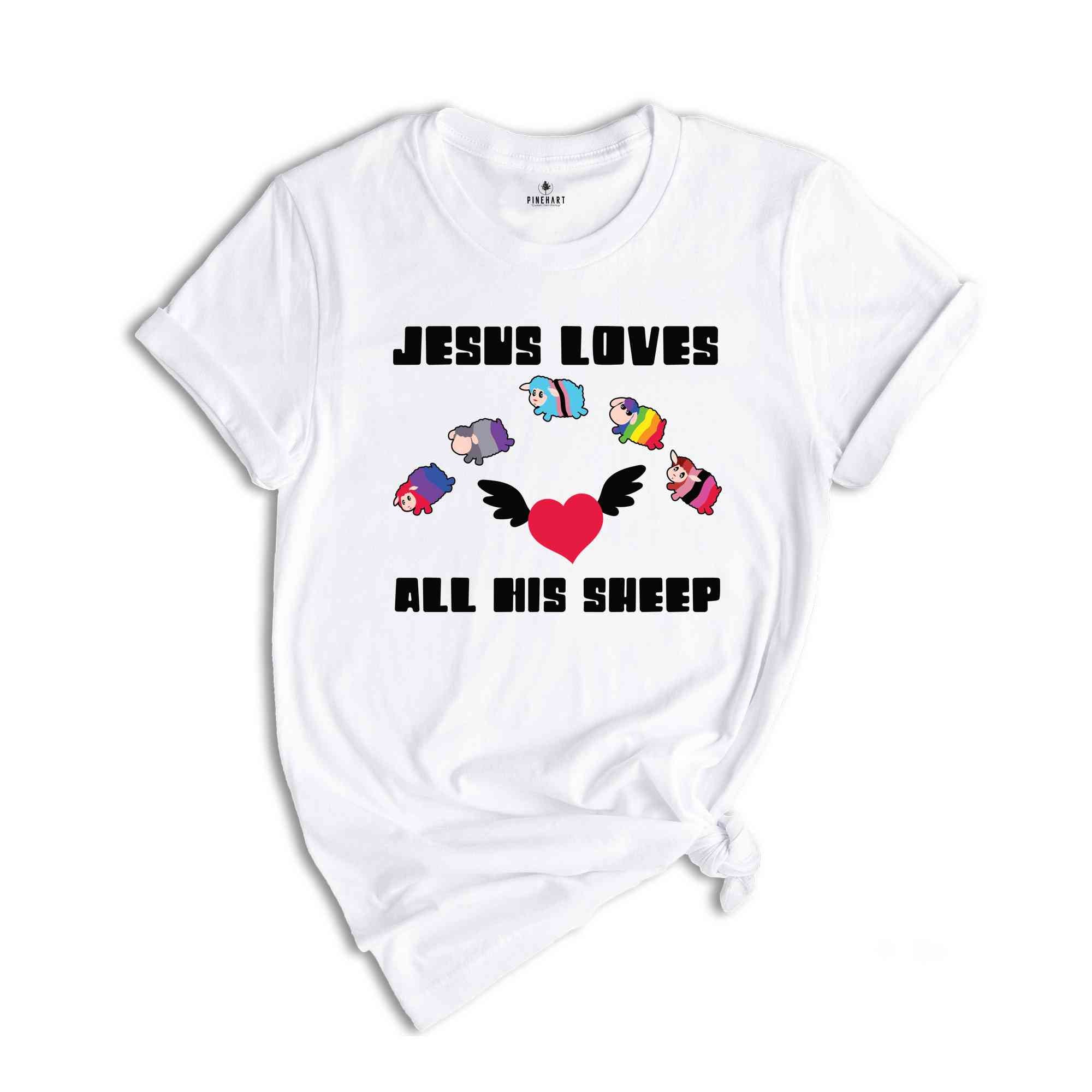 Jesus Loves All His Sheep Shirt, Gay Pride Shirt, Rainbow Shirt, Equality Shirt, Religious Shirt, Faith Shirt, Jesus Shirt, Pride Gift