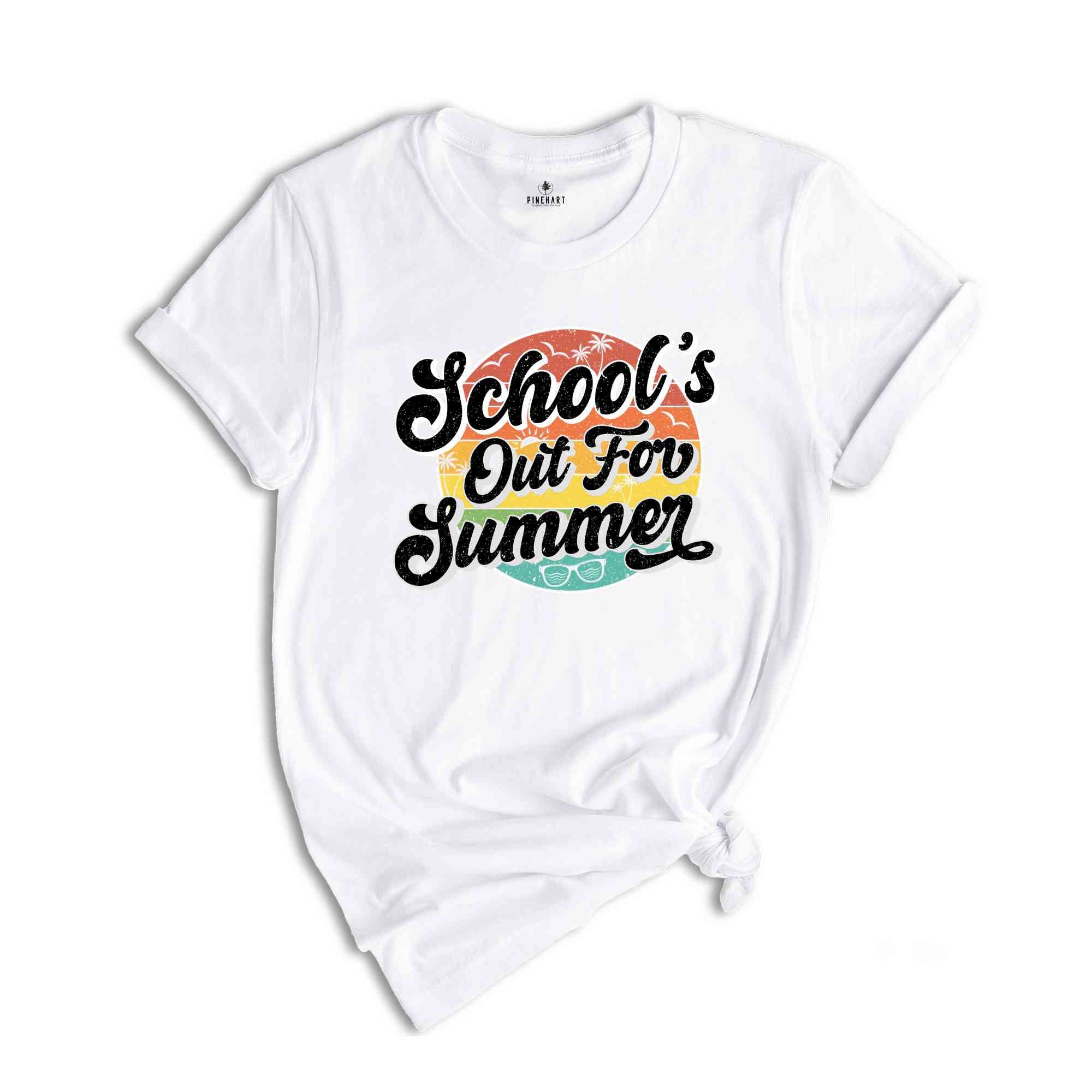 Schools Out For Summer Shirt, Goodbye School Shirt, Summer Vibes Shirt, Summer Beach Shirt, Summer Camp Shirt, Teacher Summer Shirt