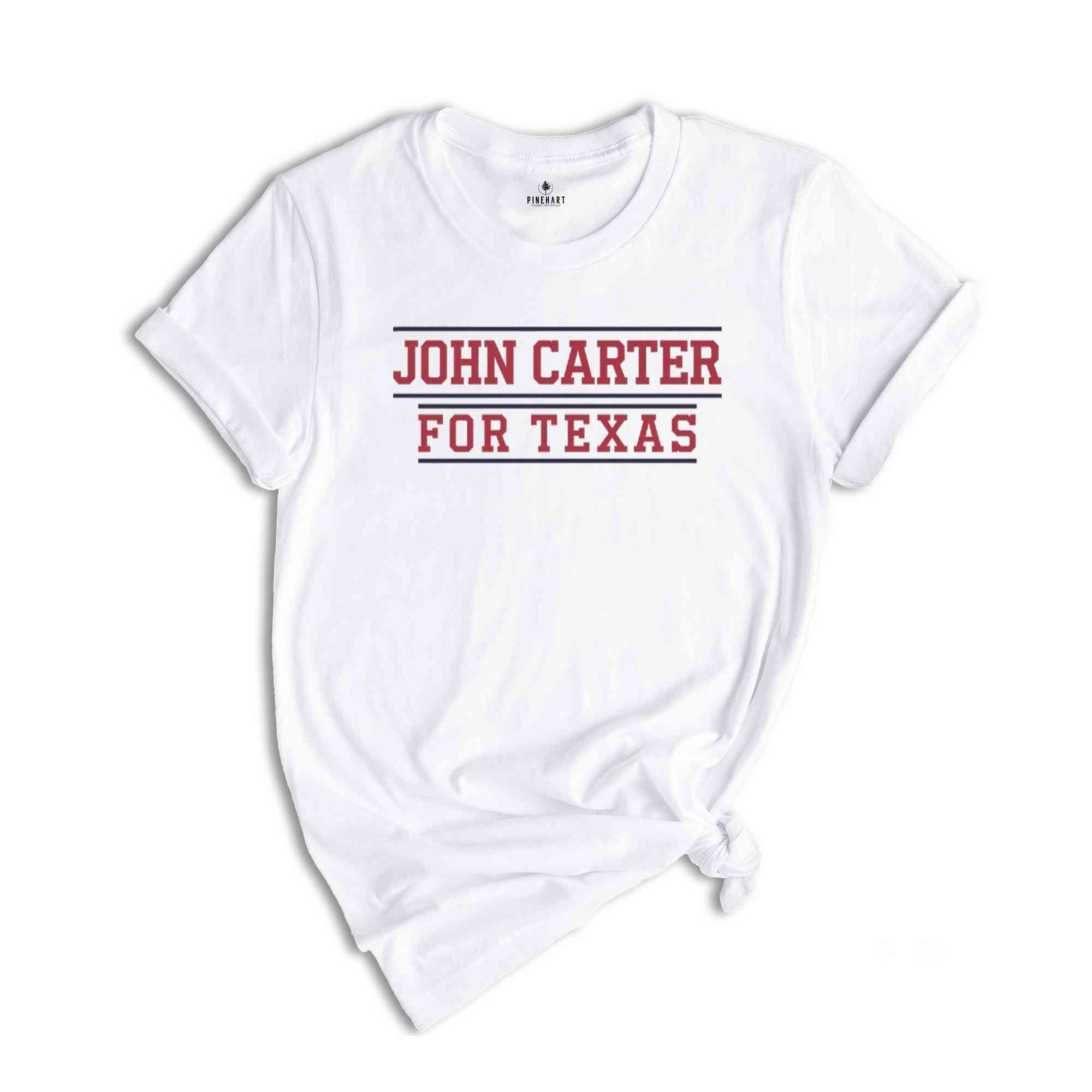 John Carter for Texas 2024 Congressional Elections Campaign T-Shirt, Representative Carter 2024 Texas Elections Campaign Apparel