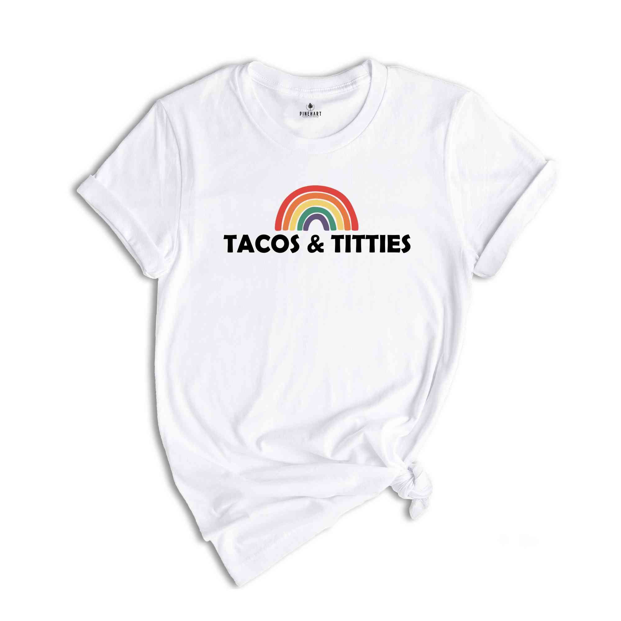 Tacos and Titties Shirt,Lesbian Pride Shirt,Lesbian Couple Gift,LGBTQ Shirt,Lesbian Gift For Girlfriend,Tacos Lover Gift,Pride Month Shirt