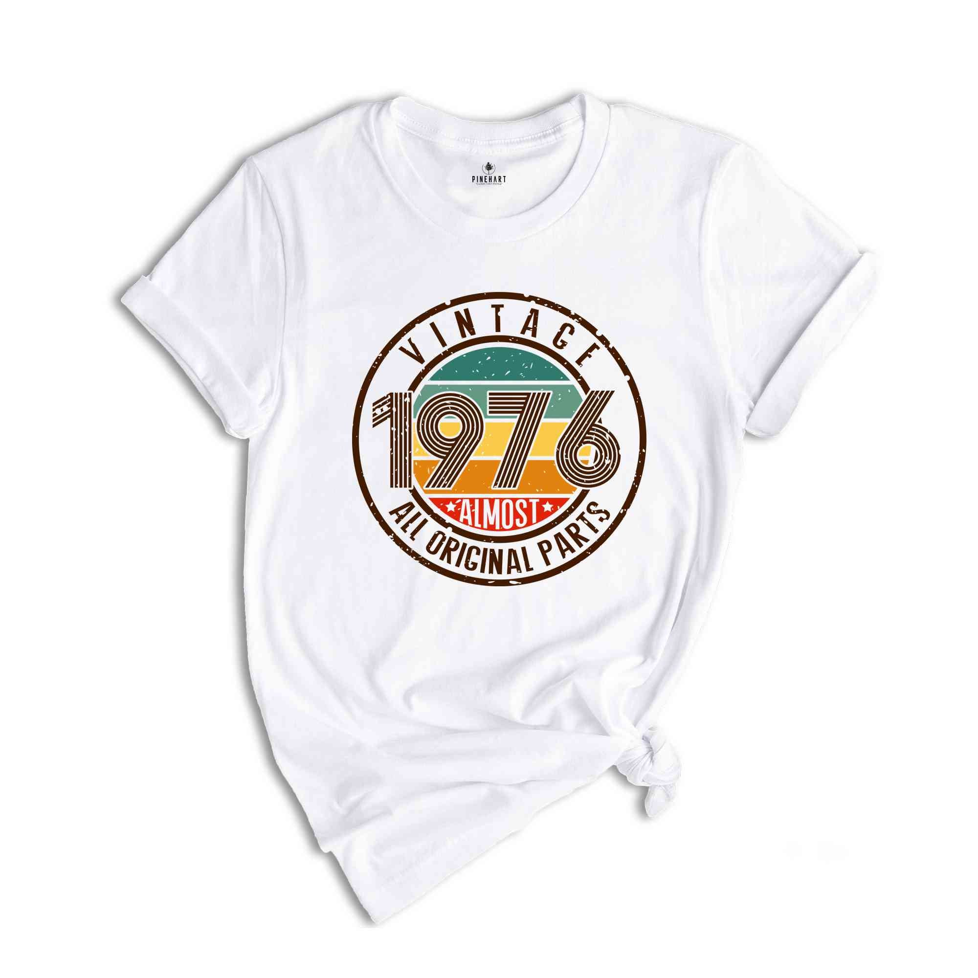 Vintage 1976 All Original Parts Shirt, 48th Birthday Shirt, 1976 Birthday Shirt, Retro 48th Birthday TShirt, 48 Years Birthday Shirt