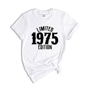 49th Birthday Shirt, Limited 1975 Edition Shirt, 49 Years Old Shirt, 49 Years Old Birthday Gift, 1975 Birthday Gift, 49th Birthday Party