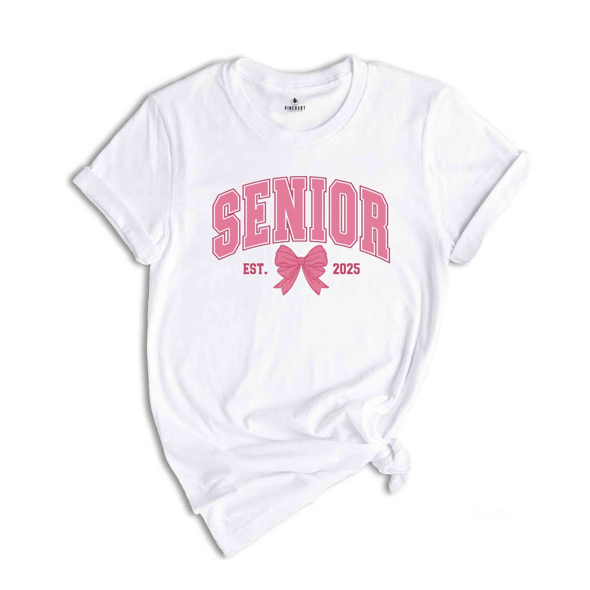 Coquette Senior 2025 Shirt, Class Of 2025 Shirt, Graduate Gift Shirt, High School Tee Senior, School Shirt, Graduation Gift, Cute Senior Tee