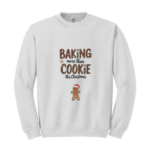 Baking More Than Cookies This Christmas Sweatshirt, Maternity Sweat, Pregnancy Announcement Gift