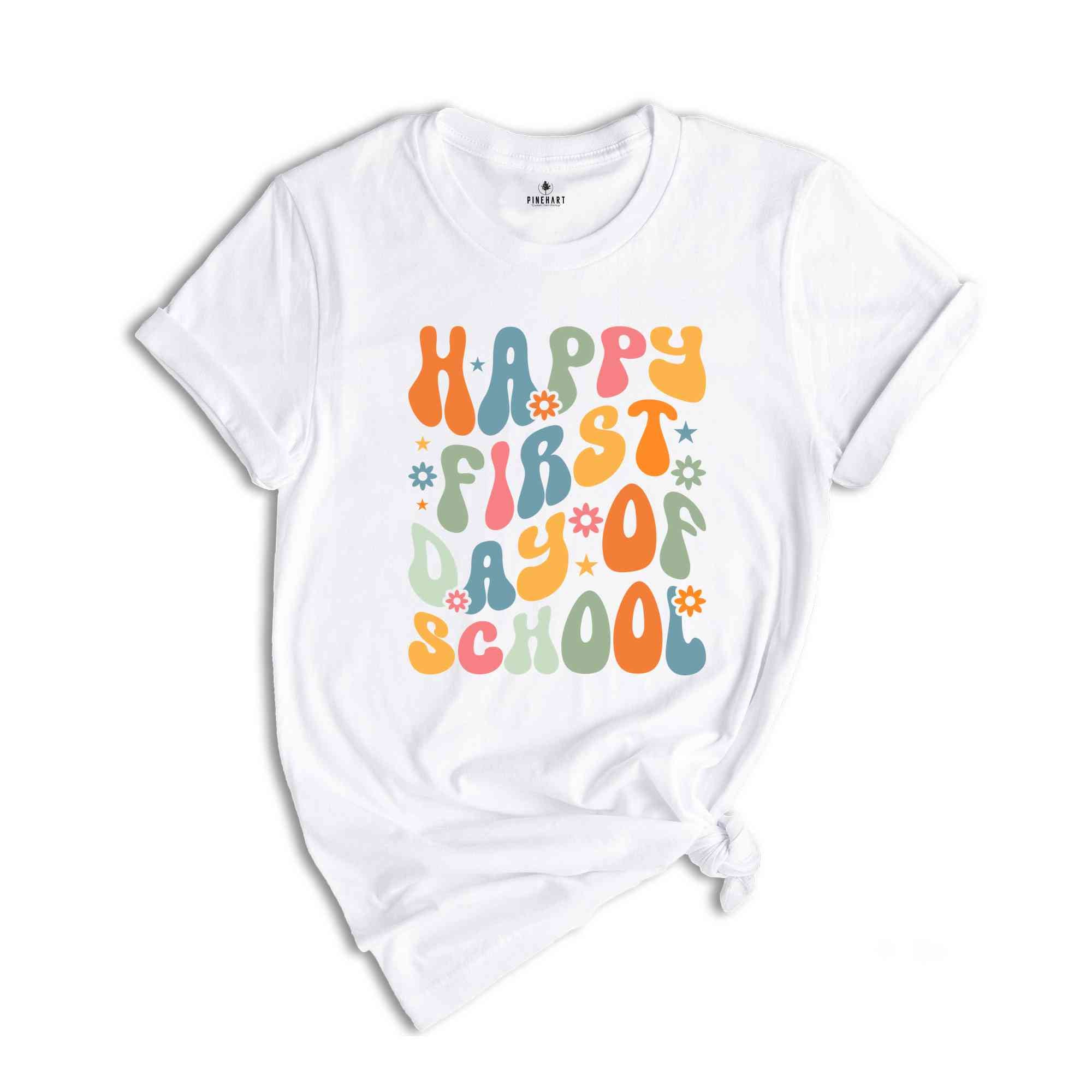 Happy First Day Of School Shirt, First Day Of School Gift, Back To School Shirt, Teacher Life Shirt, Teacher Gift, Teacher Appreciation