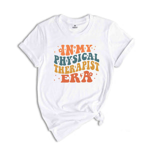 In My Physical Therapist Era Shirt, Funny Therapist Shirt, Retro Physical Therapist, Therapy Gifts, Physical Therapy Shirt